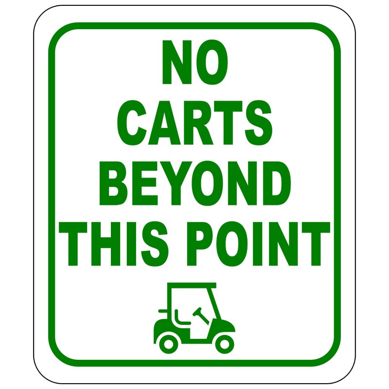 Work House Signs NO Beyond This Point - Private Property Sign for Golf Course, Keep Carts Off Grass - Outdoor Sign 8.5" x 10" - Image 1